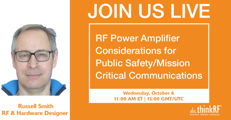 Upcoming Webinar: RF Power Amplifier Considerations for Public Safety/Mission Critical Communications