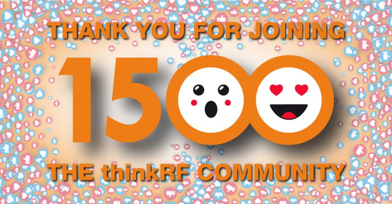 The thinkRF LinkedIn community reaches a new milestone: 1500!