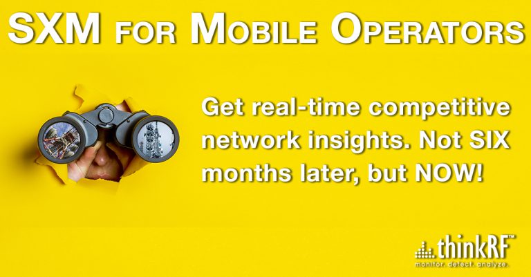 Mobile operators can get competitive network insights in real-time. Not six months later, but NOW!