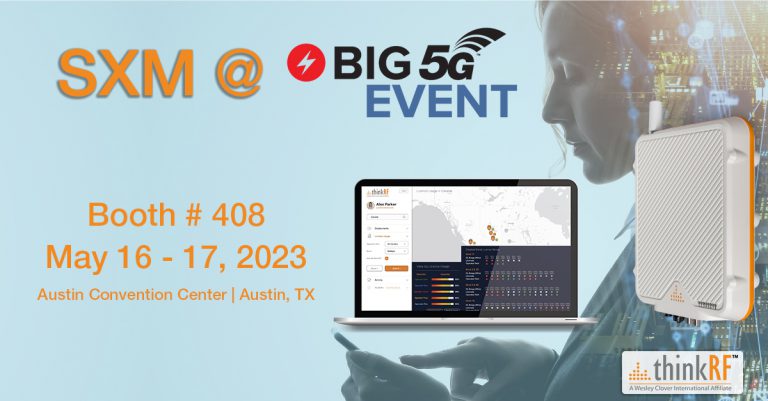 Access SXM at the BIG 5G Event!