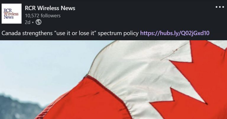 Canada strengthens “use it or lose it” spectrum policy, by RCR Wireless